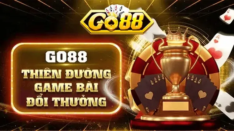 Trải Nghiệm Thế Giới Game Bài Go88 Đỉnh Cao Với Tỷ Lệ Thắng Cực Khủng