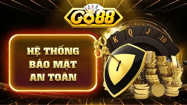 Bảo Mật An Toàn Tuyệt Đối Cho Người Chơi Tại Go88